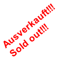 Ausverkauft!!!
Sold out!!!
